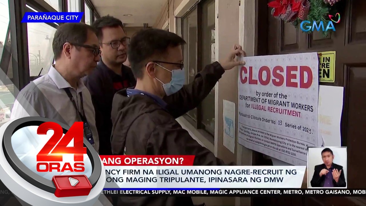 Consultancy firm na iligal umanong nagre-recruit ng mga gustong maging tripulante, ipinasara ng DMW | 24 Oras