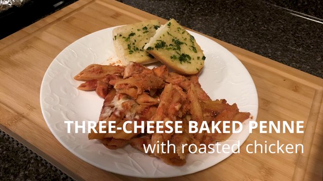 Three Cheese Baked Penne With Roasted Chicken | Delicious Tasty Roast Recipe