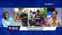 Kredit Macet Menjadi Beban Negara | B-Talk