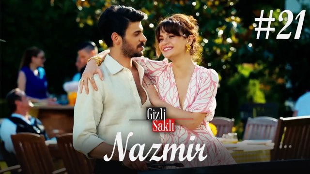 Baştan Sona NazMir (Part 21) - Gizli Saklı
