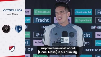 Inter Miami's Ulloa reveals the most surprising thing about Messi