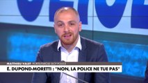 Matthieu Valet : «Ce que je leur reproche, c’est d’être dans l’insulte et la diffamation permanente des policiers»