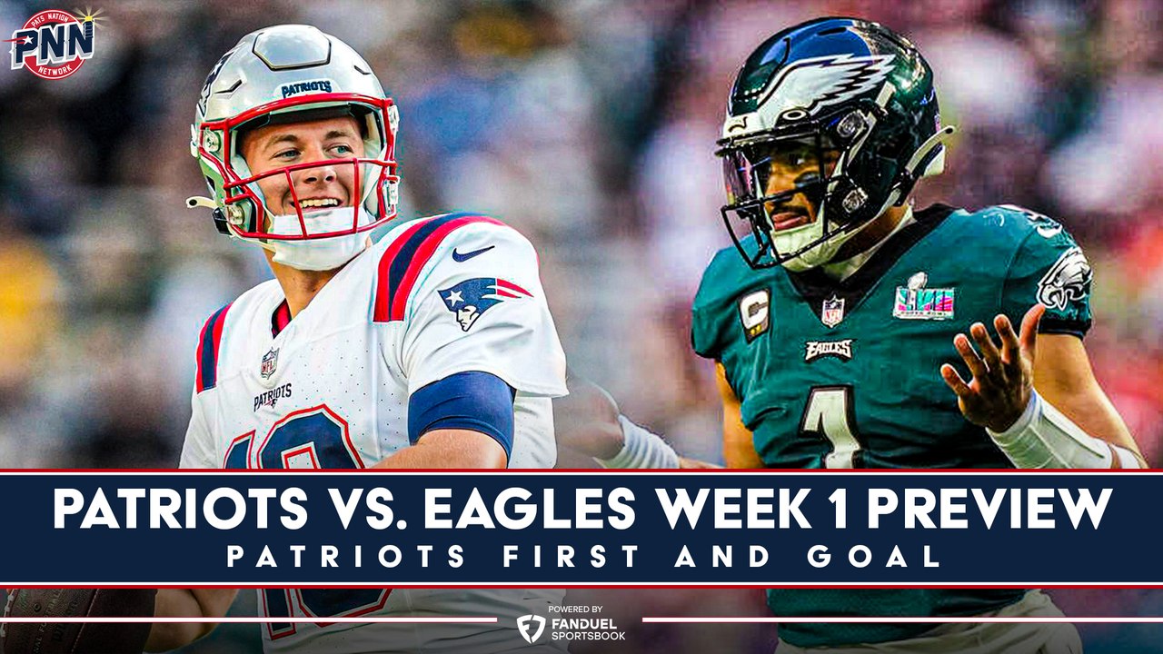 NFL Odds: Breaking Down Patriots-Eagles Week 1 Prop Bets 