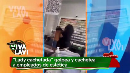 "Lady Cachetada" golpea a empleados de salón de belleza