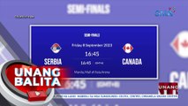 Team USA, Canada, Serbia, at Germany, maglalaro ngayong araw sa FIBA Semifinals | UB