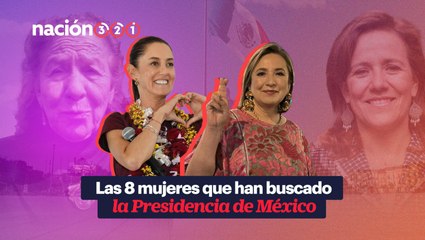 Las 8 mujeres que han buscado la Presidencia de México