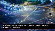 Kağıthane'de freni patlayan taksi 3 otomobile çarptı