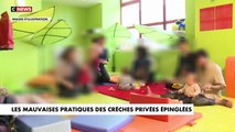 Les mauvaises pratiques des crèches privées épinglées