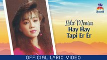 Lela Monica - Hay Hay Tapi Er Er (Official Lyric Video)