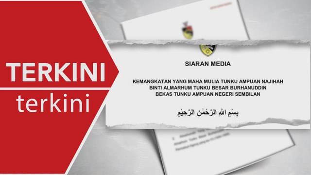 [TERKINI] Tunku Ampuan Najihah mangkat pada usia 100 tahun
