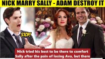 Young And The Restless Spoilers Sally agrees to marry Nick - Adam is angry and d
