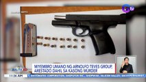 Miyembro umano ng Arnolfo Teves Group, arestado dahil sa kasong murder | BK