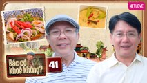 Bác Có Khỏe Không? | Trung Dân Du Ký - Tập 41