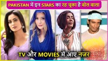 TV Stars Who Worked In Pakistani Movies & Serials | Sara Khan, Shweta Tiwari, Neha Dhupia & More
