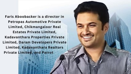 Faris Aboobacker – The face of modern Keralite businessman