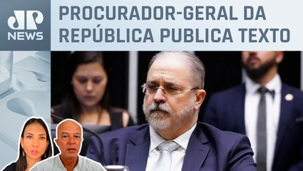 Aras dispara contra Lava Jato: “Legado maldito”; Amanda Klein e Motta analisam