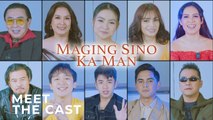 'Maging Sino Ka Man,' star-studded ang cast | Online Exclusive