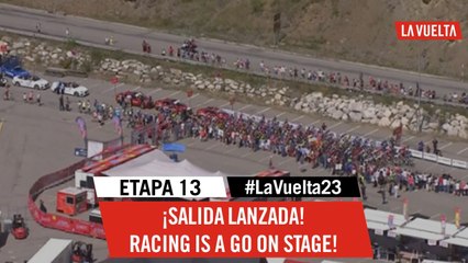 Racing is a GO on stage - Stage 13 - La Vuelta 2023