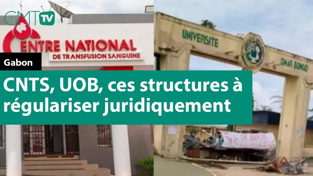 [#Reportage] #Gabon : CNTS, UOB, ces structures à régulariser juridiquement