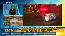 Un herido deja ataque de extorsionadores contra empresa de transportes en Independencia