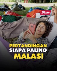 Pertandingan siapa paling malas