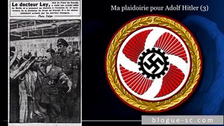 PLAIDOIRIE POUR ADOLF HITLER partie 2