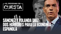 Sánchez y Yolanda Díaz: dos horrores para la economía española