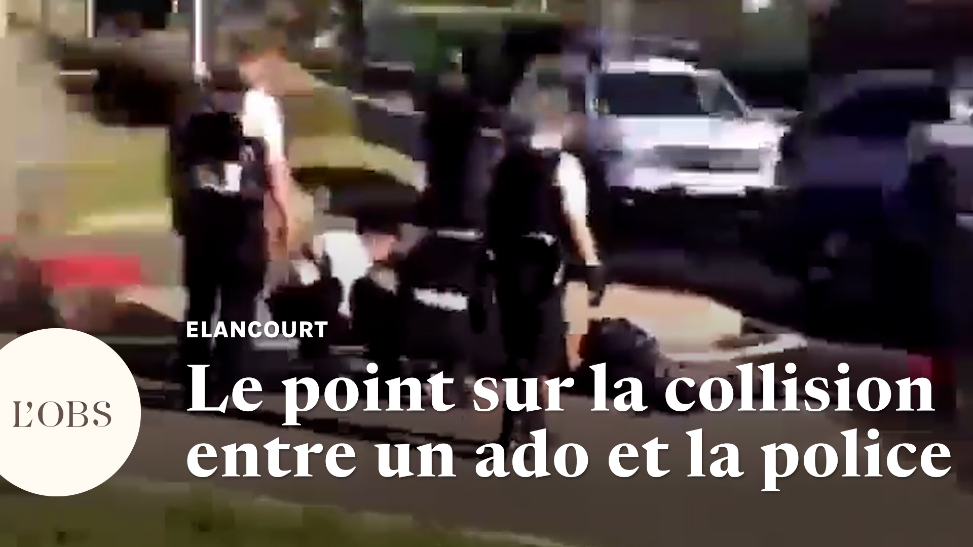 Collision avec la police à Elancourt : le point sur le drame