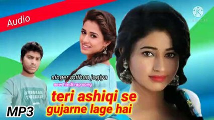 Teri ashiq se gujar ne lage hai rooh me Tere sawarne lage hai Abhilokneerma sang Mithun jogiya