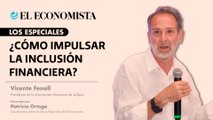¿Cómo impulsar la inclusión financiera?