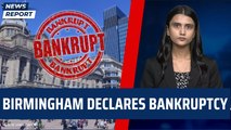 Birmingham declares bankruptcy | Rishi Sunak | Financial Crisis | England | Britain | United Kingdom