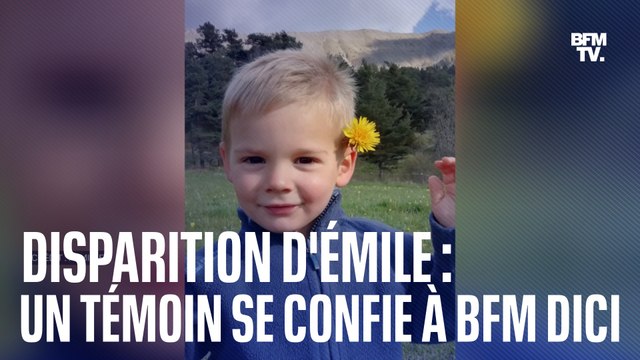Deux mois après la disparition d'Émile, l'un des derniers témoins à avoir vu Émile se confie à BFM DICI