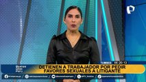 Tumbes: detienen a trabajador del Poder Judicial por pedir favores sexuales a litigante