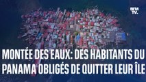 Au Panama, des habitants contraints de quitter leur île à cause de la montée des eaux