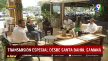 Desde Santa Bahía en Samaná Iván Ruiz con La Telerealidad | El Show del Mediodía