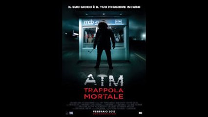 ATM - Trappola Mortale
