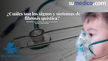 ¿Cuáles son los signos y síntomas de fibrosis quística?