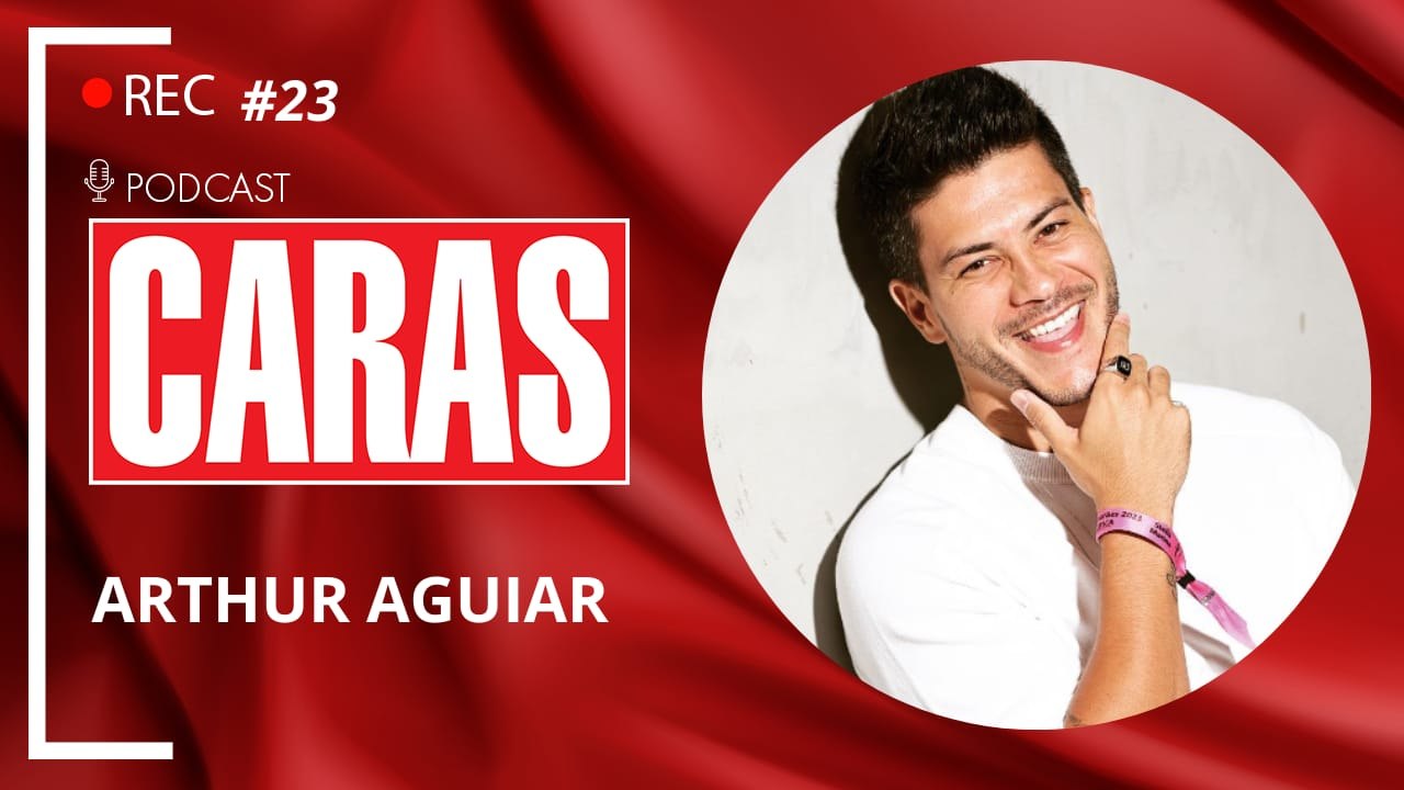 ARTHUR AGUIAR - PODCARAS #23