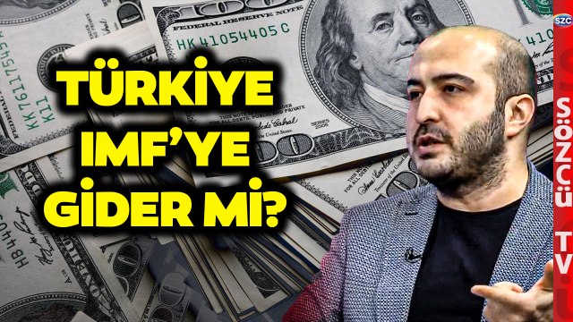 Türkiye IMF'nin Kapısını Çalar mı? Gürkan Çakıroğlu'ndan Dikkat Çeken Analiz