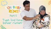 Baby Tuah 2nd Time Keluar Rumah | Oh Baby Remy ! - EP5