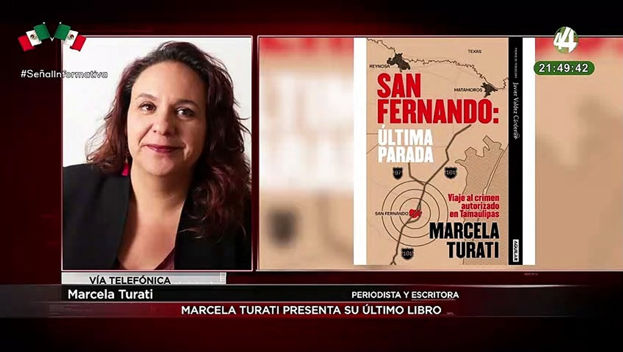 Marcela Turati habla del libro San Fernando: última parada: Viaje al crimen autorizado en Tamaulipas