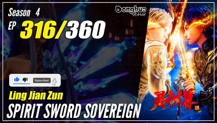 【Ling Jian Zun】 S4 EP 316 (416) - Spirit Sword Sovereign |  1080P
