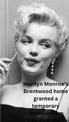 Marilyn Monroe’s Brentwood home granted a temporary reprieve from demolition