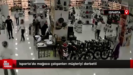 Isparta’da mağaza çalışanları müşteriyi darbetti