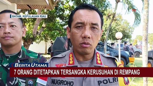 Polisi Tetapkan 7 Tersangka Kerusuhan Rempang, Mahfud MD Minta Masalah Ditangani Secara Humanis
