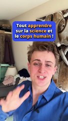 Tout apprendre sur la science et le corps humain 