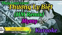 Thương Ly Biệt (Remix) - Chu Thúy Quỳnh (Thúy Loan cover)