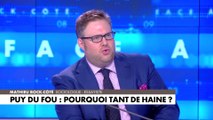 L'édito de Mathieu Bock-Côté : «Puy du Fou : pourquoi tant de haine ?»