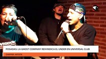 Posadas la Ghost company reivindica el under en Universal Club