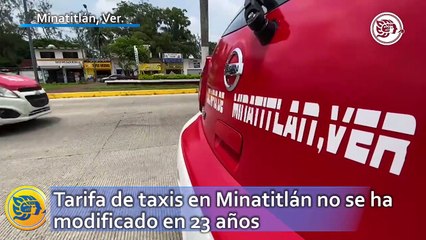 Tarifa de taxis en Minatitlán no se ha modificado en 23 años